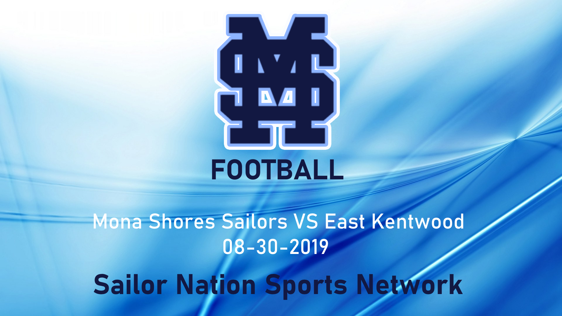 08-30-19 Football Mona Shores vs East Kentwood