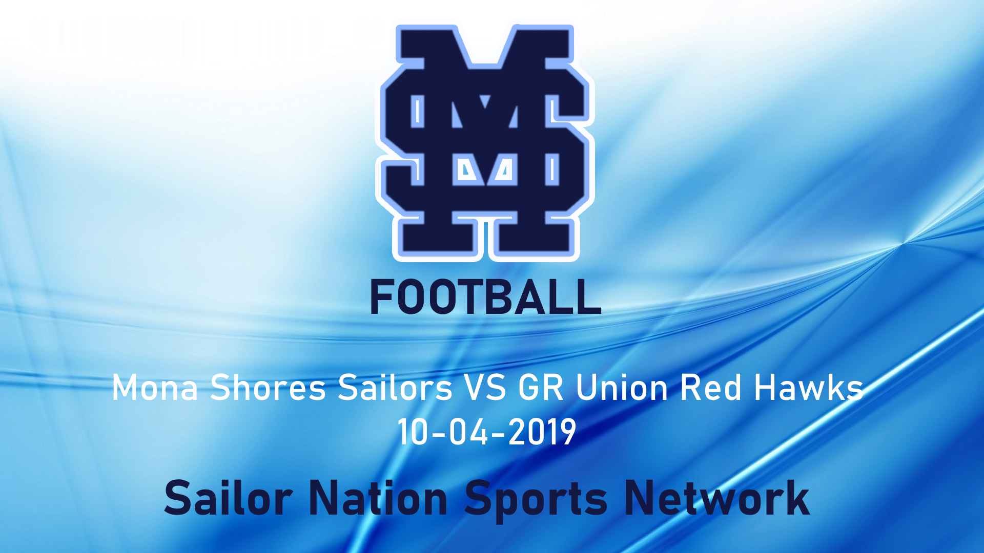 10-04-19 Football Mona Shores vs Grand Rapids Union