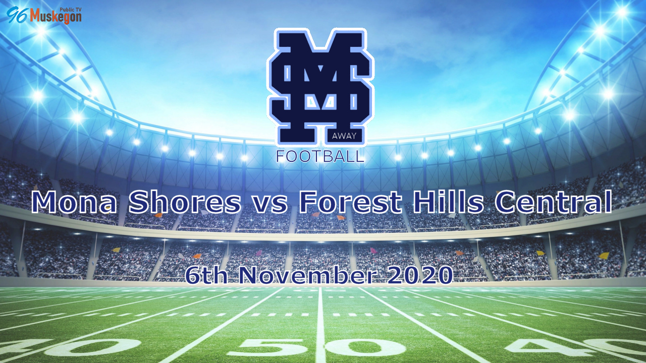 11-06-20 Football Mona Shores vs Forest Hills Central