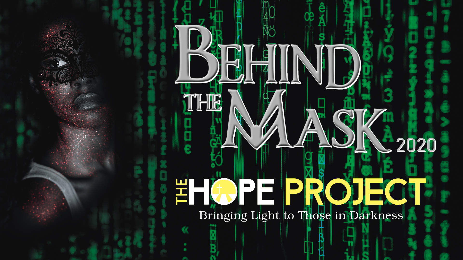 Hope Project's Behind The Mask 2020