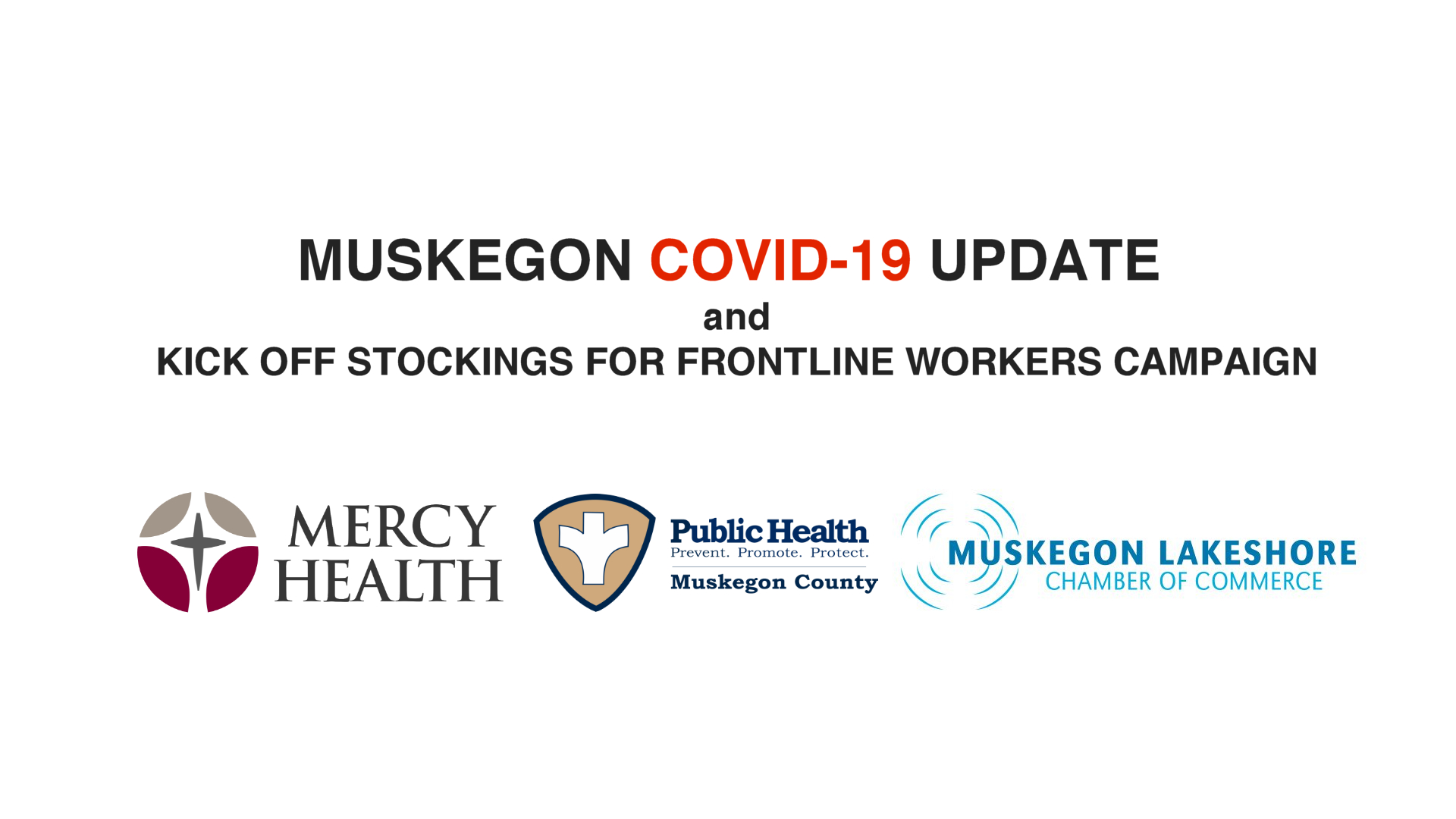 Community COVID-19 Update Muskegon