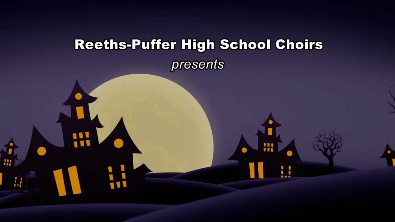 Reeths-Puffer High School Choir Halloween Concert 2021