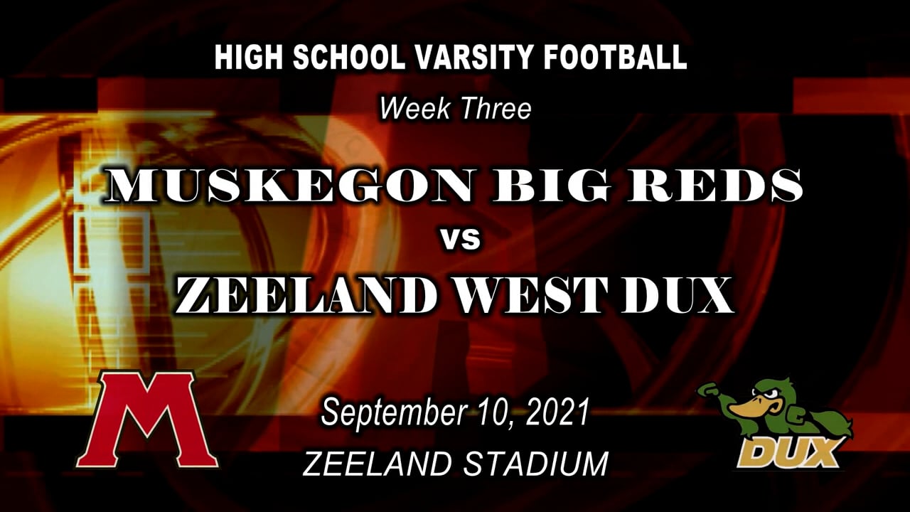 2021 Varsity Football Zeeland West vs Muskegon