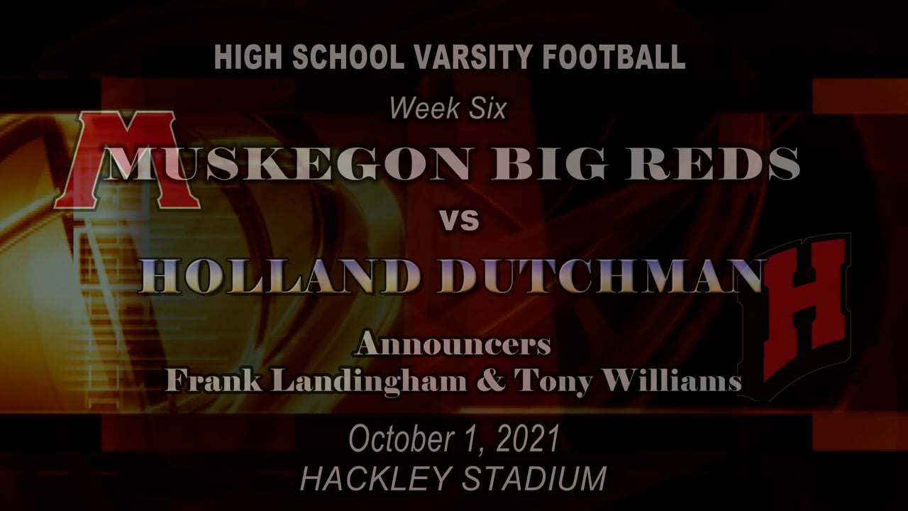 2021 Varsity Football Muskegon vs Holland