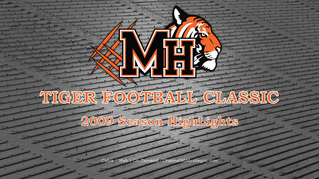 2009 Muskegon Heights Tigers Varsity Football Season Highlight