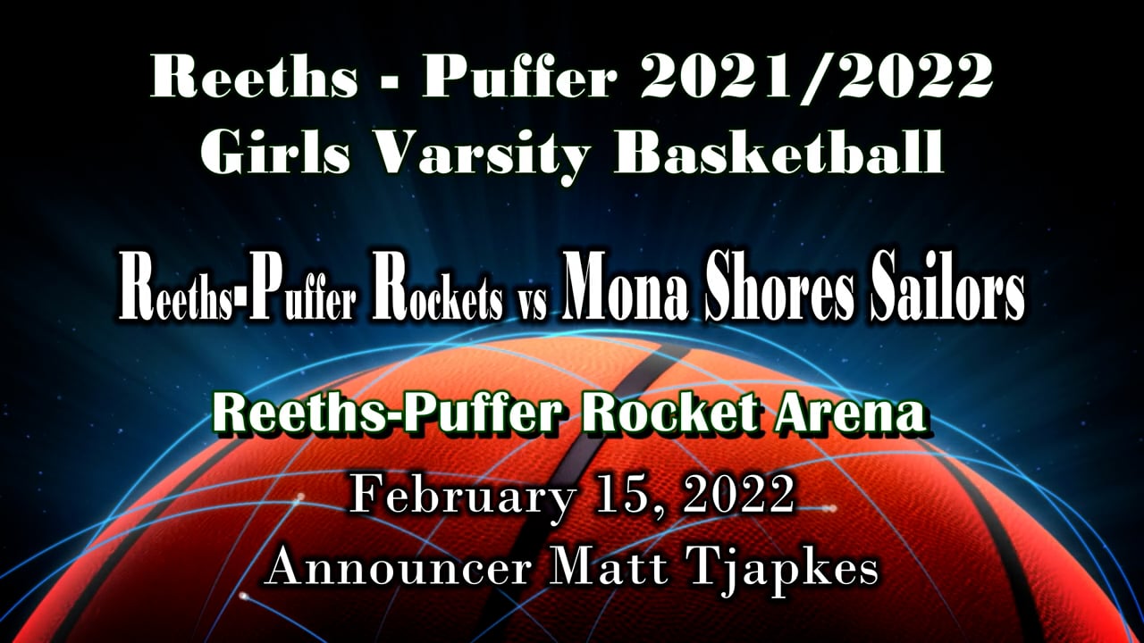 2022 Girls Varsity Basketball Reeths-Puffer vs Mona Shores