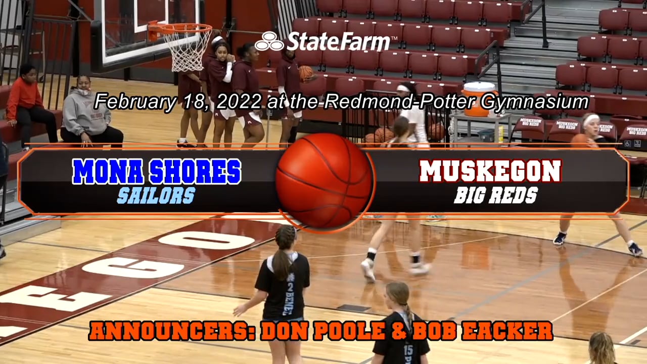 2022 Varsity Girls Basketball Muskegon vs Mona Shores