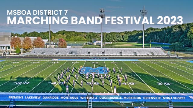 MSBOA District 7 Marching Band Festival 2023