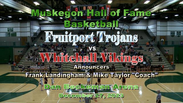 MKG Hall of Fame Basketball 23 - Fruitport vs Whitehall