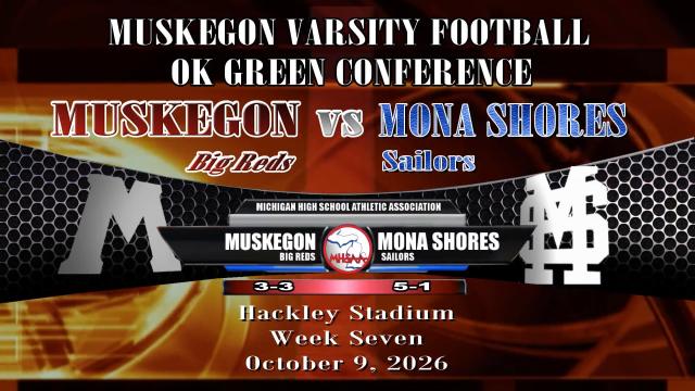 10-09-26 Week 6 Muskegon vs Mona Shores